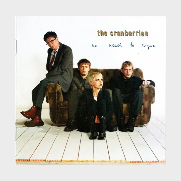 Cranberries, The No Need To Argue