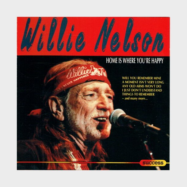Willie Nelson Home Is Where You're Happy (1997) CD (Albums) W