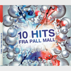 10 Hits Fra Pall Mall (Digi)