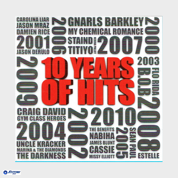 10 Years Of Hits (2010)