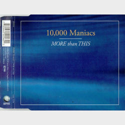 10.000 Maniacs - More Than This (1997)