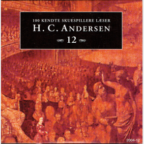 100 Kendte Skuespillere L�ser H.C. Andersen Vol. 12 (PAP)