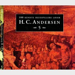 100 Kendte Skuespillere L�ser H.C. Andersen Vol 05 (2000) (Digi)