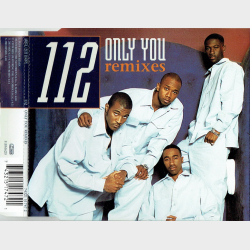 112 - Only You (Remixes) (1997)