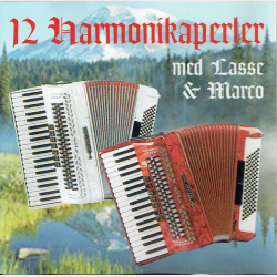 12 Harmonikaperler med Lasse &amp; Marco