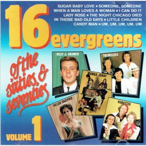 16 Evergreens Of The Sixties & Seventies Vol. 01 (1989)