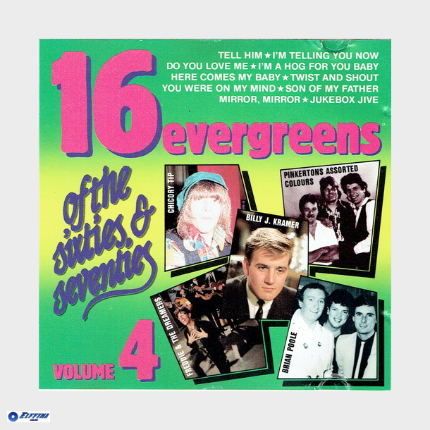 16 Evergreens Of The Sixties &amp; Seventies Vol. 4 (1987)