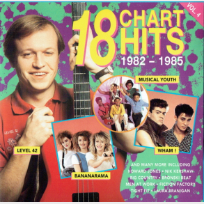 18 Chart Hits Vol 4 1982-1985 (1992)
