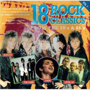 18 Rock Classics From The 70's & 80's Vol. 1
