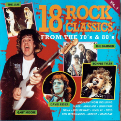 18 Rock Classics From The 70's &amp; 80's Vol. 3