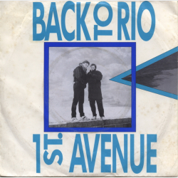 1st. Avenue - Back To Rio (1985)