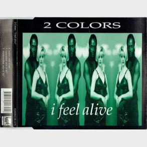 2 Colors - I Feel Alive (1995)