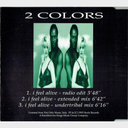 2 Colors - I Feel Alive (1995)