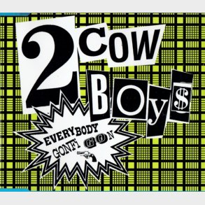 2 Cowboys - Everybody Gonfi Gon (1994)