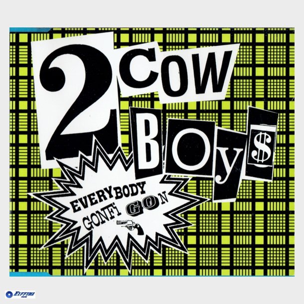 2 Cowboys - Everybody Gonfi Gon (1994)