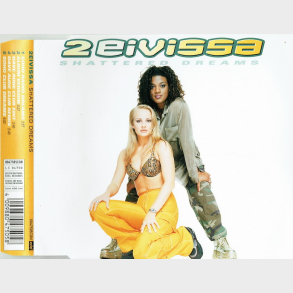 2 Eivissa - Shattered Dreams (1998)