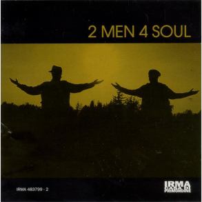 2 Men 4 Soul - 2 Men 4 Soul (1996)