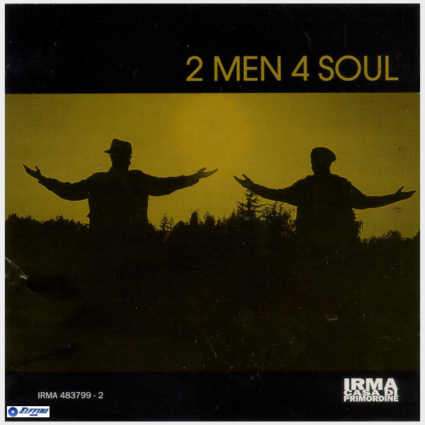 2 Men 4 Soul - 2 Men 4 Soul (1996)