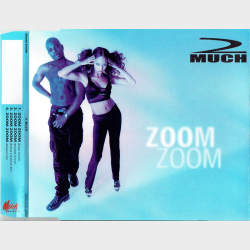 2 Much - Zoom Zoom (Single Version) (1999)