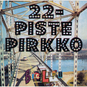 22-Pistepirkko - Big Lupu (1992)