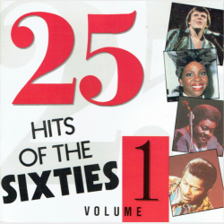 25 Hits Of The Sixties Volume 1