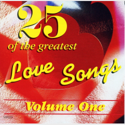 25 Of The Greatest Love Songs Vol 1