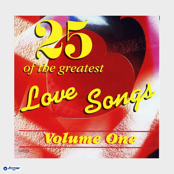25 Of The Greatest Love Songs Vol 1