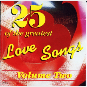 25 Of The Greatest Love Songs Vol 2