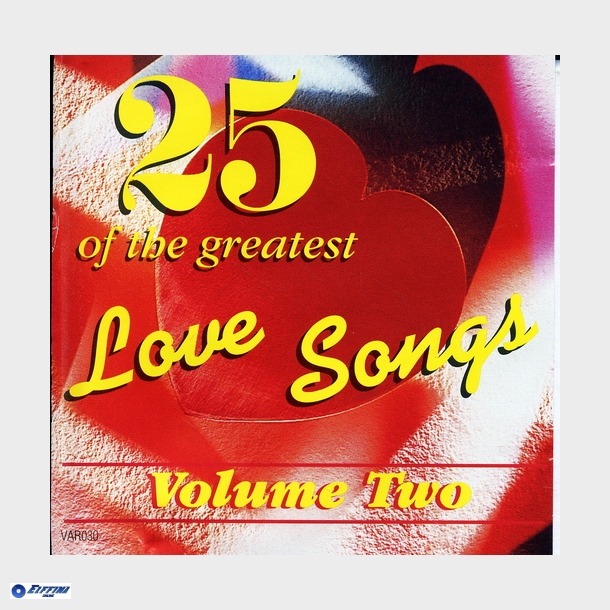 25 Of The Greatest Love Songs Vol 2