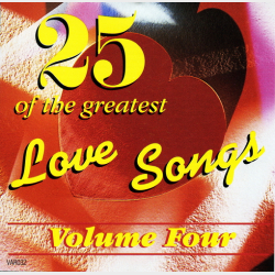 25 Of The Greatest Love Songs Vol 4