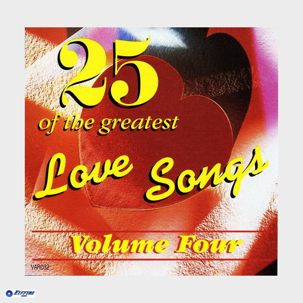 25 Of The Greatest Love Songs Vol 4
