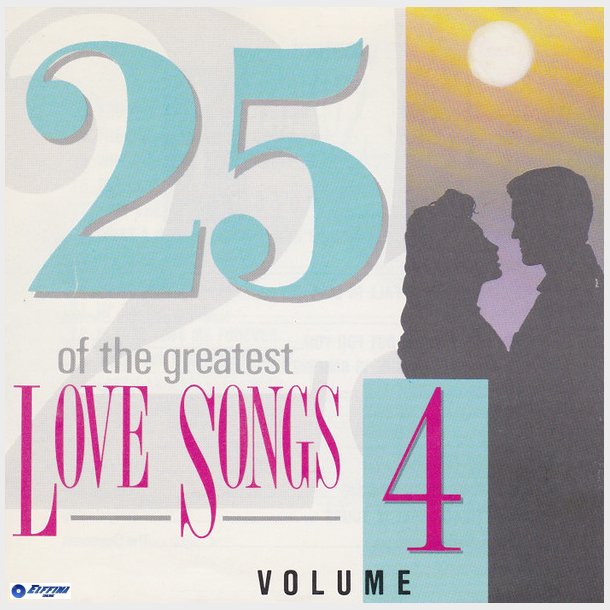 25 Of The Greatest Love Songs Volume 4