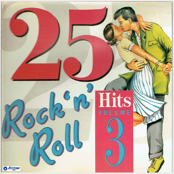 25 Rock 'n' Roll Hits Volume 3