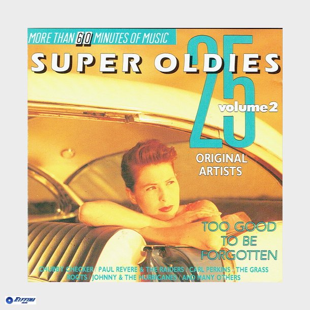 25 Super Oldies Volume 2 (Too Good To Be Forgotten)