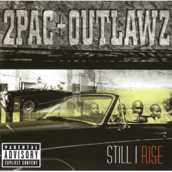 2Pac + Outlawz - Still I Rise (1999)