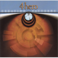 4 Hero - Creating Patterns (2001)