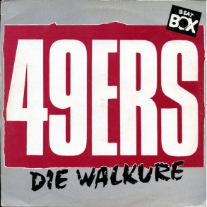 49'ers - Die Walkure (Extended Vocal) (1988)