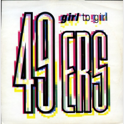 49'ers - Girl To Girl (Extended Mix) (1990)