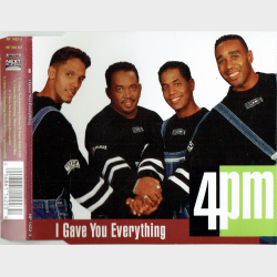 4PM - I Gave You Everything (1997)