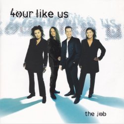4our Like Us - The Job (1998)