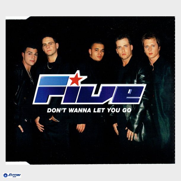 5 (Five) - Don't Wanna Let You Go (2000)