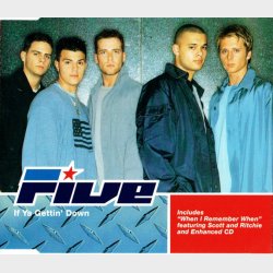 5 (Five) - If Ya Gettin' Down (1999)