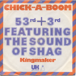 53rd &amp; 3rd ft The Sound Of Shag - Chick-A-Boom (1975)
