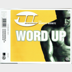 711 ft. Monday Midnite - Word Up (2004)