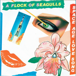 A Flock Of Seagulls - Space Age Love Song (1989)