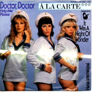A La Carte - Doctor, Doctor (Help Me Please) (1979)