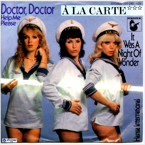 A La Carte - Doctor, Doctor (Help Me Please) (1979)