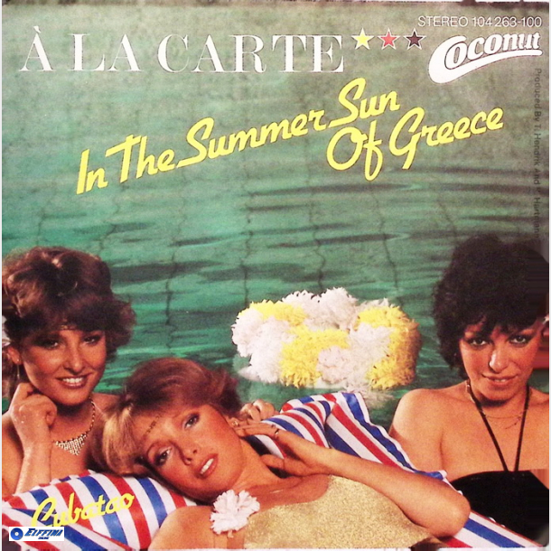 A La Carte - In The Summer Sun Of Greece (1982)