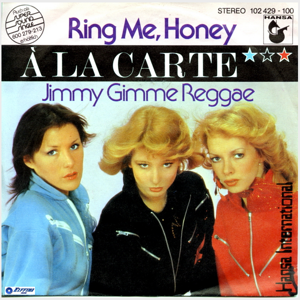 A La Carte - Ring Me Honey (1980)