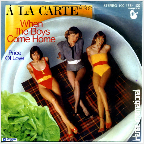 A La Carte - When The Boys Come Home (1979)